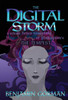 The Digital Storm : A Science Fiction Reimagining Of William Shakespeare'S The Tempest