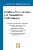 Estudio sobre las Acciones y el Procedimiento Civil Ordinario (Spanish Edition)