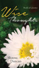 Wise Thoughts: Book Of Quotes