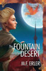 The Fountain And The Desert : Book 5, The Peaks Saga