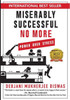 Miserably Successful No More : Power Over Stress