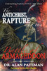 The Antichrist, Rapture And The Battle Of Armageddon, Understanding Prophetic Events-2000-Plus!