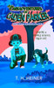 Middle School Drop-Out : The Epic Misadventures Of Caden Parker: Old High Knights Age 10: Episode 3