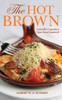 The Hot Brown : Louisville'S Legendary Open-Faced Sandwich