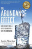 The Abundance Effect : How To Shift From A Life Of Scarcity To A Life Of Abundance