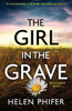 The Girl In The Grave : An Unputdownable Crime Thriller With Nail-Biting Suspense