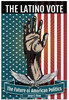 The Latino Vote : The Future Of American Politics