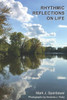 Rhythmic Reflections On Life