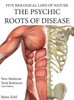 The Psychic Roots Of Disease : New Medicine (Color Edition) Hardcover English