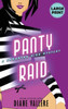 Panty Raid (Large Print Edition) : A Samantha Kidd Mystery