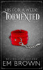 Tormented : A Billionaire Auction Romance