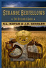 Strange Bedfellows : The Hell Hole Saga