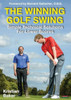 The Winning Golf Swing : Simple Technical Solutions For Lower Scores