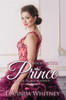 Rescuing The Prince : (Royal Secrets Book 6)