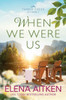 When We Were Us