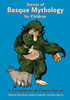 Stories Of Basque Mythology For Children