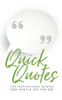 Quick Quotes : 700 Inspirational Quotes For People On The Go