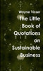 The Little Book Of Quotations On Sustainable Business