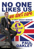 No One Likes Us, We Don'T Care: A Ukip Brexit Memoir