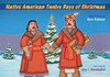 Native American Twelve Days Of Christmas