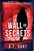 Wall Of Secrets : Book One Of The Vital Secrets Series