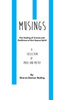 Musings : The Healing Of Trauma And Resilience Of The Human Spirit. A Collection Of Prose And Poetry