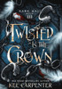Twisted Is The Crown : Dark Maji Book Three