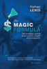 The Magic Formula : The Timeless Secret To Economic Health And Prosperity