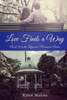 Love Finds A Way : Book Ii In The Ligonier Romance Series