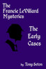 The Francie Levillard Mysteries - The Early Cases