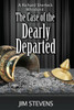 The Case Of The Dearly Departed