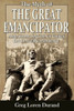 The Myth Of The Great Emancipator : Abraham Lincoln'S Views On Slavery And Race