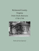 Richmond County, Virginia Order Book Abstracts 1738-1740