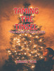 Taming The Tinsel : Mom Moments For Mother And Child