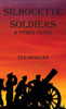 Silhouette Soldiers & Other Verse