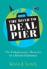 The Road To Deal Pier