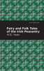 Fairy and Folk Tales of the Irish Peasantry (Mint Editions) - Paperback
