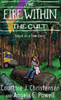 The Fire Within The Cult: Based On A True Story