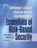 Manager'S Guide To Enterprise Security Risk Management : Essentials Of Risk-Based Security