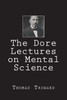 The Dore Lectures On Mental Science