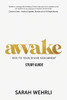 Awake: Rise to Your Divine Assignment - 9781954089204