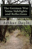 The German War Some Sidelights And Reflections