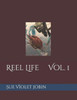 Reel Life