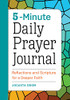 5-Minute Daily Prayer Journal: Reflections and Scripture for a Deeper Faith