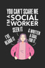 You Can'T Scare Me I'M A Social Worker : 120 Pages I 6X9 I Graph Paper 4X4