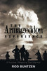 The Armageddon Experience : A Nuclear Weapons Test Memoir