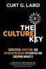 The Culture Key : Successful Investing And Entrepreneurship In Frontier And Emerging Markets