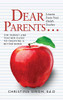 Dear Parents...Lessons from Your Child's Teacher: The Parent and Teacher Guide to Creating a Better Bond