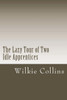 The Lazy Tour Of Two Idle Apprentices