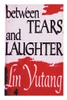 Between Tears And Laughter